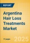 Argentina Hair Loss Treatments (Haircare) Market Size, Growth and Forecast Analytics, 2023-2028 - Product Thumbnail Image
