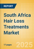 South Africa Hair Loss Treatments (Haircare) Market Size, Growth and Forecast Analytics, 2023-2028- Product Image