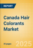 Canada Hair Colorants (Haircare) Market Size, Growth and Forecast Analytics, 2023-2028- Product Image