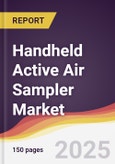 Handheld Active Air Sampler Market Report: Trends, Forecast and Competitive Analysis to 2031- Product Image