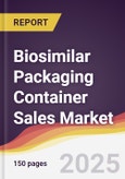 Biosimilar Packaging Container Sales Market Report: Trends, Forecast and Competitive Analysis to 2031- Product Image
