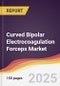 Curved Bipolar Electrocoagulation Forceps Market Report: Trends, Forecast and Competitive Analysis to 2031 - Product Thumbnail Image
