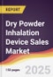 Dry Powder Inhalation Device Sales Market Report: Trends, Forecast and Competitive Analysis to 2031 - Product Thumbnail Image