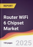 Router WiFi 6 Chipset Market Report: Trends, Forecast and Competitive Analysis to 2031- Product Image