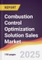 Combustion Control Optimization Solution Sales Market Report: Trends, Forecast and Competitive Analysis to 2031 - Product Thumbnail Image