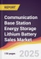 Communication Base Station Energy Storage Lithium Battery Sales Market Report: Trends, Forecast and Competitive Analysis to 2031 - Product Thumbnail Image