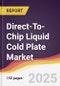 Direct-To-Chip Liquid Cold Plate Market Report: Trends, Forecast and Competitive Analysis to 2031 - Product Image