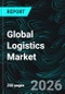 Global Logistics Market Report by Service, Category, Model Type, Type, Operation, Mode of Transport, End Use, Countries and Companies Analysis 2026-2034 - Product Thumbnail Image