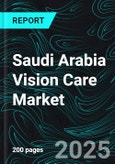 Saudi Arabia Vision Care Market - Services & Forecast 2025-2033- Product Image