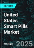 United States Smart Pills Market - Drug Delivery Innovation & Forecast 2025-2033- Product Image