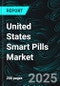 United States Smart Pills Market - Drug Delivery Innovation & Forecast 2025-2033 - Product Thumbnail Image