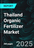 Thailand Organic Fertilizer Market Outlook 2025-2033- Product Image