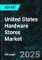 United States Hardware Stores Market Analysis 2025-2033 - Product Thumbnail Image