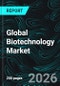 Global Biotechnology Market - Therapeutic Innovations & Forecast 2026-2034 - Product Thumbnail Image