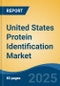 United States Protein Identification Market, By Region, Competition, Forecast & Opportunities, 2020-2030F - Product Thumbnail Image