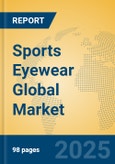 Sports Eyewear Global Market Insights 2025, Analysis and Forecast to 2030, by Manufacturers, Regions, Technology, Application, Product Type- Product Image