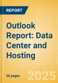 Outlook Report: Data Center and Hosting (2025)- Product Image