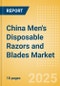 China Men's Disposable Razors and Blades (Male Toiletries) Market Size, Growth and Forecast Analytics, 2023-2028 - Product Thumbnail Image