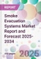 Smoke Evacuation Systems Market Report and Forecast 2025-2034 - Product Thumbnail Image