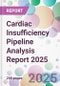 Cardiac Insufficiency Pipeline Analysis Report 2025 - Product Thumbnail Image