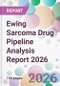 Ewing Sarcoma Drug Pipeline Analysis Report 2026 - Product Thumbnail Image