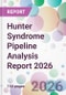 Hunter Syndrome Pipeline Analysis Report 2026 - Product Thumbnail Image