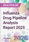 Influenza Drug Pipeline Analysis Report 2025 - Product Thumbnail Image