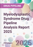 Myelodysplastic Syndrome Drug Pipeline Analysis Report 2025- Product Image