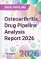 Osteoarthritis Drug Pipeline Analysis Report 2026 - Product Thumbnail Image