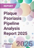 Plaque Psoriasis Pipeline Analysis Report 2025- Product Image
