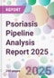 Psoriasis Pipeline Analysis Report 2025 - Product Thumbnail Image