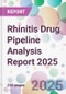 Rhinitis Drug Pipeline Analysis Report 2025 - Product Thumbnail Image