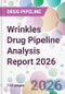 Wrinkles Drug Pipeline Analysis Report 2026 - Product Thumbnail Image