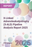 X-Linked Adrenoleukodystrophy (X-ALD) Pipeline Analysis Report 2025- Product Image