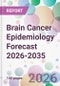 Brain Cancer Epidemiology Forecast 2026-2035 - Product Thumbnail Image