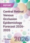 Central Retinal Venous Occlusion Epidemiology Forecast 2026-2035 - Product Thumbnail Image