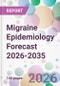 Migraine Epidemiology Forecast 2026-2035 - Product Thumbnail Image