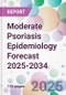 Moderate Psoriasis Epidemiology Forecast 2025-2034 - Product Thumbnail Image