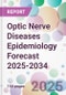 Optic Nerve Diseases Epidemiology Forecast 2025-2034 - Product Thumbnail Image