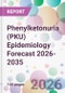 Phenylketonuria (PKU) Epidemiology Forecast 2026-2035 - Product Thumbnail Image