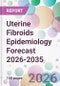 Uterine Fibroids Epidemiology Forecast 2026-2035 - Product Thumbnail Image