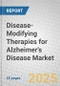 Disease-Modifying Therapies for Alzheimer's Disease: Global Markets - Product Thumbnail Image