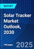 Solar Tracker Market Outlook, 2030- Product Image