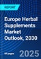 Europe Herbal Supplements Market Outlook, 2030 - Product Thumbnail Image
