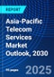 Asia-Pacific Telecom Services Market Outlook, 2030 - Product Thumbnail Image