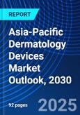 Asia-Pacific Dermatology Devices Market Outlook, 2030- Product Image