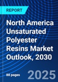 North America Unsaturated Polyester Resins Market Outlook, 2030- Product Image