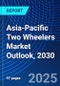 Asia-Pacific Two Wheelers Market Outlook, 2030 - Product Thumbnail Image