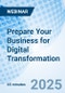 Prepare Your Business for Digital Transformation - Webinar - Product Thumbnail Image
