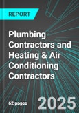 Plumbing Contractors and Heating & Air Conditioning (HVAC) Contractors (U.S.): Analytics, Extensive Financial Benchmarks, Metrics and Revenue Forecasts to 2031, NAIC 238220- Product Image